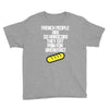 french people are so hard they eat pain for breakfast Youth Tee