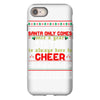 Santa Only Comes Once A Year Sister Is Always Here To Cheer iPhone 8