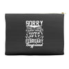This Girl Is Taken By A Super Sexy February Boyfriend Accessory Pouches