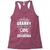 I Am Called Granny... Racerback Tank