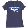 that's how i roll Ladies Fitted T-Shirt