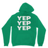 yep yep yep Hoodie