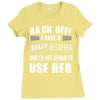 Back Off Crazy Momma Afraid To Use Her Ladies Fitted T-Shirt