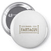 behold fartacus fart humorous Pin-back button