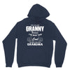 I&rsquo;m Called Granny Because I&rsquo;m Way Too Cool To Be Called Grandma Hoodie