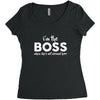 I&rsquo;m The Boss, When she's Not Around here &ndash; Funny Gift Ideas shirt Women's Triblend Scoop T-shirt