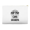 I Am Called Pop Pop... Accessory Pouches