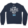 I Am The Best Father's Day Gift Ever Boy Crewneck Sweatshirt