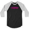 I Know (I Love You &amp; I Know) 3/4 Sleeve Shirt