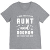 i have two titles aunt and dogmom and i rock them both V-Neck Tee