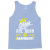Kings Are Born In January Tank Top