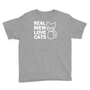 real men love cats Youth Tee