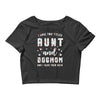 i have two titles aunt and dogmom and i rock them both Crop Top