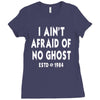 i ain't afraid of no ghost Ladies Fitted T-Shirt