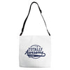 Totally Awesome Sister Adjustable Strap Totes