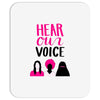 Women's March Hear Our Voice Mousepad