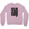 kiss me i'm irish or drunk or whatever t shirt st patricks day funny t Crewneck Sweatshirt