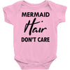 mermaid hair don't care Baby Onesie