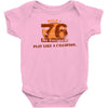 rule 76 play like a champion Baby Onesie