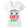 working on my santa body Women's V-Neck T-Shirt