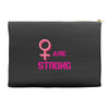 Women's March We are Strong Accessory Pouches