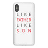 LIKE FATHER AND SON iPhoneX