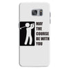 may the course be with you Samsung Galaxy S7