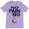 no pain T-Shirt