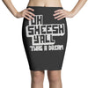 oh sheesh y'all (2) Pencil Skirts