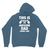 this is what an awesome dad looks like Hoodie