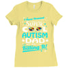 super cool autism dad Ladies Fitted T-Shirt