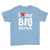 I Love My Big Brother Youth Tee