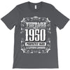 vintage made in 1950 perfectly aged a living legend T-Shirt