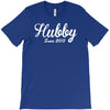 hubby since 2015 funny T-Shirt