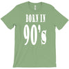 born in 90s T-Shirt