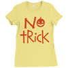 no trick pumpkin halloween Ladies Fitted T-Shirt