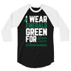 i wear emerald green for liver cancer awareness 3/4 Sleeve Shirt
