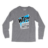 WTF! WİTH THE FAMILY Long Sleeve Shirts
