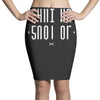 shut up Pencil Skirts