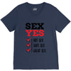SEX YES HOT SEX SAFE SEX GREAT SEX V-Neck Tee