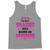 The Best Grammy Was Born In December Tank Top