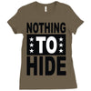 nothing to hide Ladies Fitted T-Shirt
