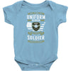 Being A Soldier Never Ends Infant Clothing