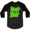 night shift 3/4 Sleeve Shirt