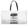 I'm Called Aunt Because I'm Way Too Cool To Be Called Grandma Weekender Totes