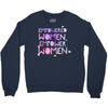 empowered women 4 Crewneck Sweatshirt