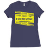 danger danger friend zone funny slogan Ladies Fitted T-Shirt