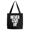 never give up 2 Tote Bags
