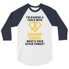I'm Raising A Child With Childhood Cancer What's Your Super Power 3/4 Sleeve Shirt
