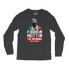the notorious conor mcgregor fookin nuttin Long Sleeve Shirts